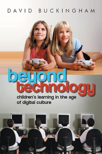 David Buckingham - «Beyond Technology»