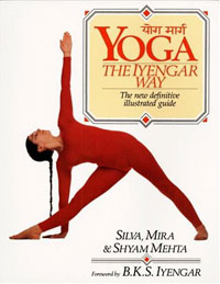 Silva Mehta, Mira Mehta, Shyam Mehta - «Yoga: The Iyengar Way»