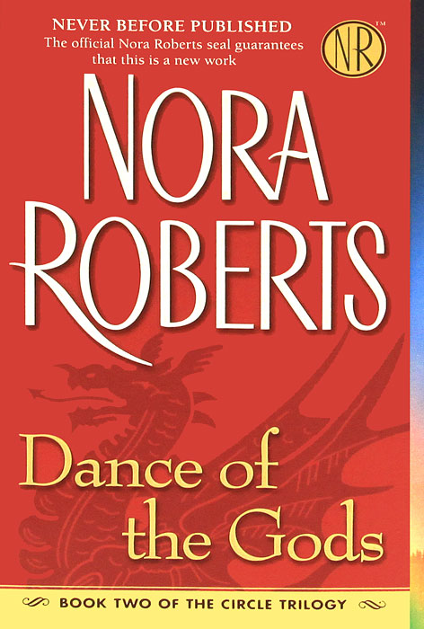 Nora Roberts - «Dance of the Gods»
