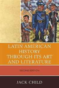 Latin American History through its Art and Literature