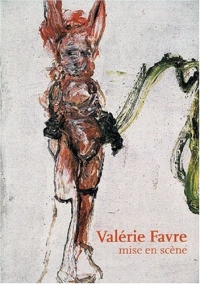 Valerie Favre: Mise En Scene