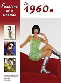 Yvonne Connikie - «Fashions of a Decade: The 1960s»