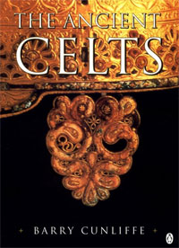 Barry Cunliffe - «The Ancient Celts»