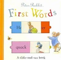 Peter Rabbit: First Words: A Slide-And-See Book