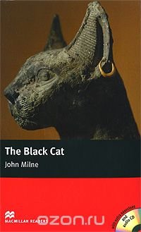 John Milne - «The Black Cat: Elementary Level (+ CD-ROM)»