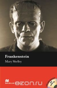 Mary Shelley - «Frankenstein: Elementary Level (+ CD)»