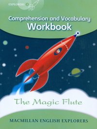 Louis Fidge - «The Magic Flute: Comprehension and Vocabulary Workbook: Level 3»