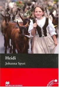 Johanna Spyri - «Heidi: Pre-intermediate Level»