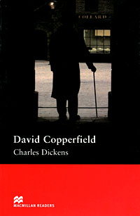 Charles Dickens - «David Copperfield: Intermediate Level»