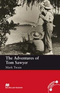 Mark Twain - «The Adventures of Tom Sawyer: Beginner Level»
