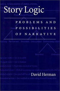 David Herman - «Story Logic: Problems and Possibilities of Narrative»