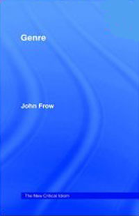 John Frow - «Genre (The New Critical Idiom)»