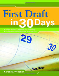 Karen Wiesner - «First Draft in 30 Days»