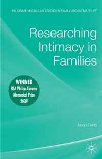 Researching Intimacy in Families (Palgrave Macmillan Studies in Family and Intimate Life)