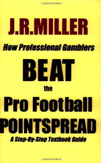 How Professional Gamblers Beat the Pro Football Pointspread