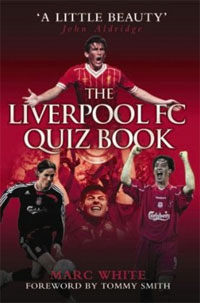 The Liverpool FC Quiz Book