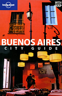 Buenos Aires: City Guide