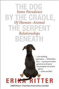 The Dog by the Cradle, the Serpent Beneath: Some Paradoxes of Human-Animal Relationships