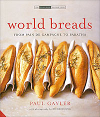 World Breads: From Pain De Campagne to Paratha