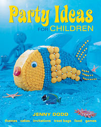 Party Ideas for Children: Themes, Cakes, Invitations, Treat Bags, Food, Games