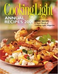 Cooking Light 2006 Annual Recipes (Cooking Light Annual Recipes)