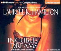 Laurell K. Hamilton - «Incubus Dreams (Anita Blake Vampire Hunter) [AUDIOBOOK] [CD]»
