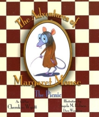 The Adventures of Margaret Mouse: The Picnic (The Adventures of Margaret Mouse)