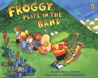 Froggy Plays in the Band (Froggy)