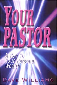 Your Pastor: A Key To Your Personal Wealth
