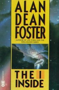 Alan Dean Foster - «The I Inside»