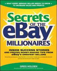 Greg Holden - «Secrets of the eBay Millionaires»