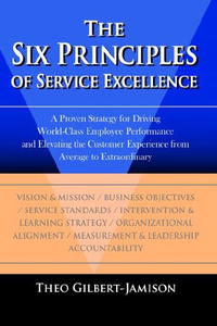  - «The Six Principles of Service Excellence»