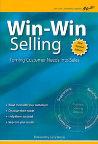 - «Win-Win Selling: The Original 4-Step Counselor Approach For Building Long-Term Relationships With Buyers»