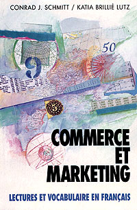 Commerce Et Marketing: Lectures Et Vocabulaire En Francais