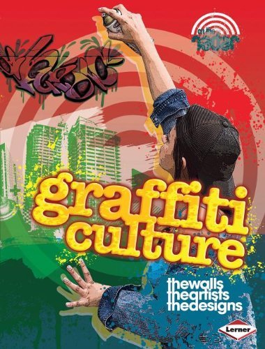 Liz Gogerly - «Graffiti Culture (On the Radar: Street Style)»