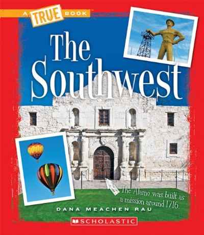 The Southwest (True Books: U.S. Regions)