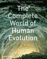 Chris Stringer, Peter Andrews - «The Complete World of Human Evolution»