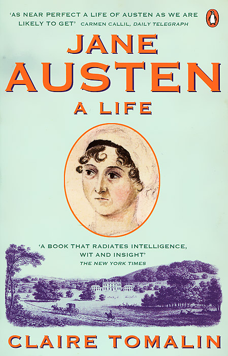 Claire Tomalin - «Jane Austen: A Life»