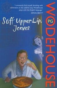 Wodehouse - «Stiff Upper Lip, Jeeves»