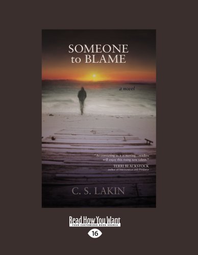 Someone To Blame: A Novel