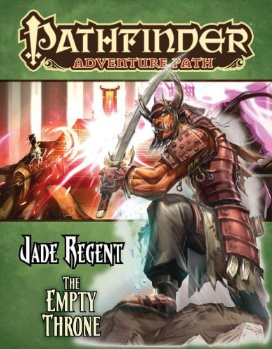 Neil Spicer - «Pathfinder Adventure Path: Jade Regent Part 6 - The Empty Throne»
