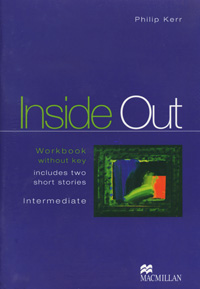 Philip Kerr - «Inside Out: Intermediate: Workbook: Without Key (+ CD-ROM)»