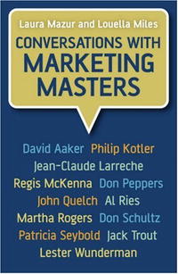 Laura Mazur, Louella Miles - «Conversations with Marketing Masters»