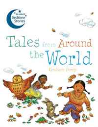 Tales from Around the World (10-Minute Bedtime Stories)