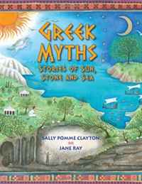 Greek Myths: Stories of Sun, Stone, and Sea