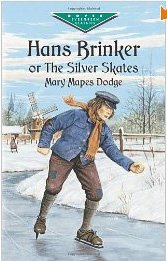 Mary Mapes Dodge - «Hans Brinker, or the Silver Skates»