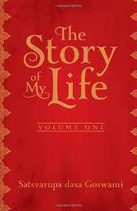 Satsvarupa dasa Goswami - «The Story of My Life: Autobiography»