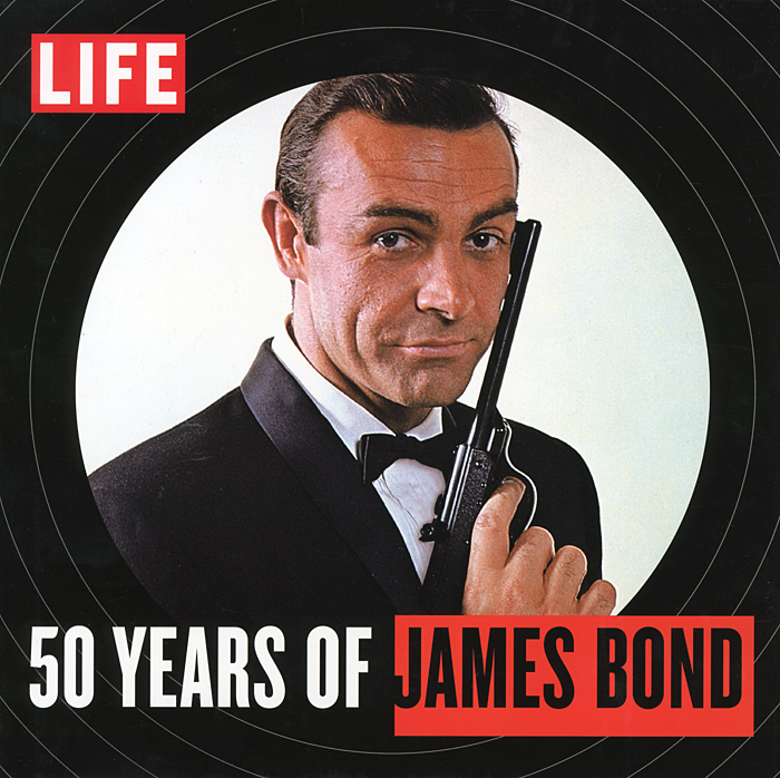LIFE Books - «LIFE 50 Years of James Bond»