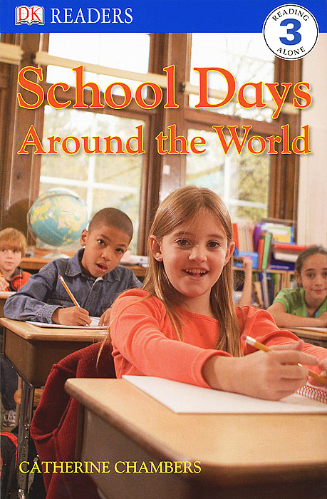 Catherine Chambers - «School Days Around the World: Level 3»