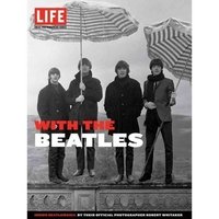 Robert, Whitaker - «LIFE: Beatles»